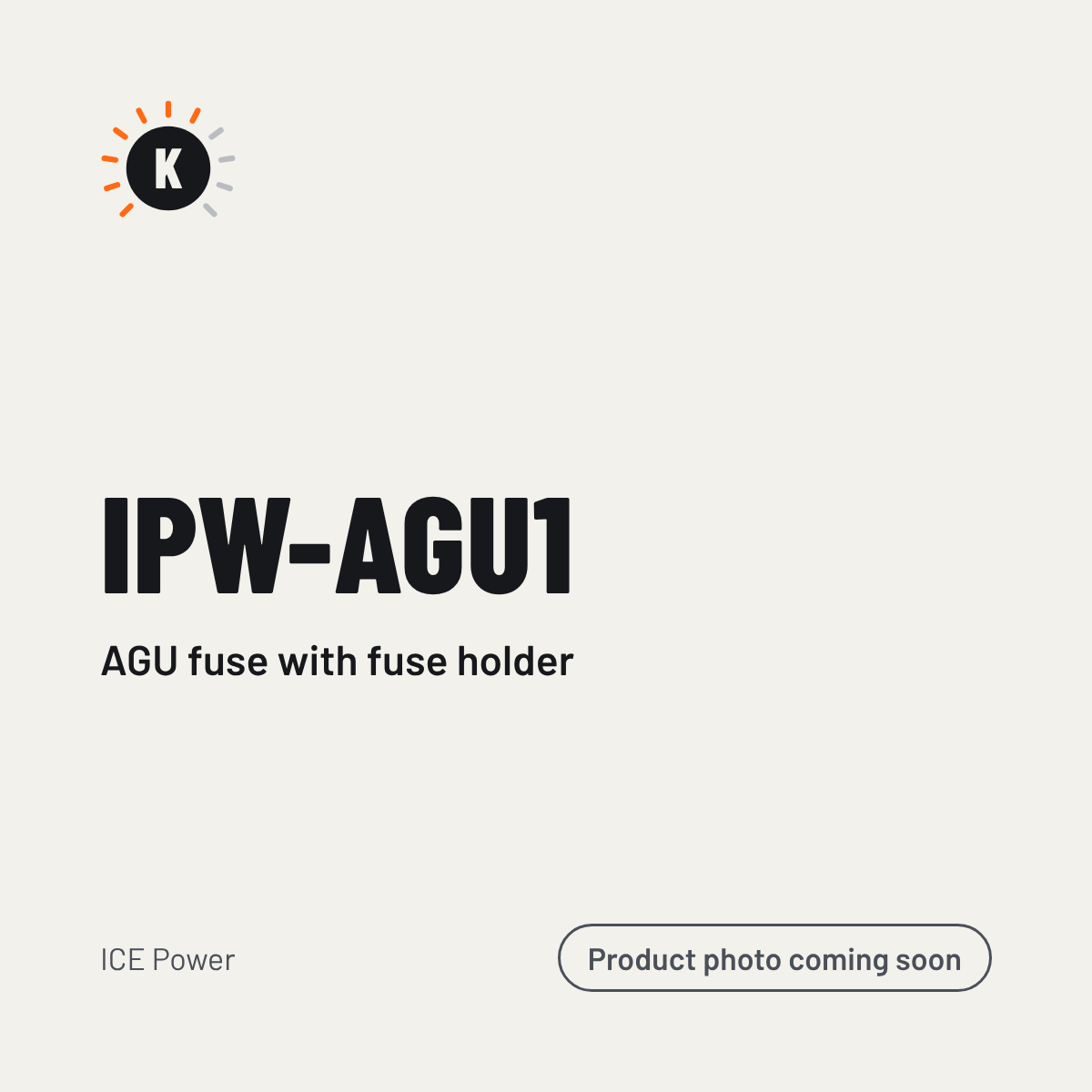 ICE Power IPW-AGU1 AGU fuse with fuse holder – placeholder image, product photo coming soon